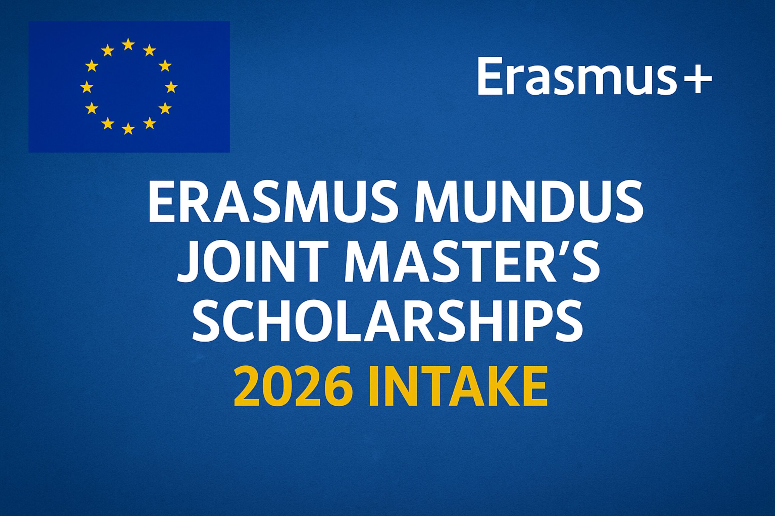 Erasmus Mundus Joint Master’s Scholarships 2026 | Study in Europe