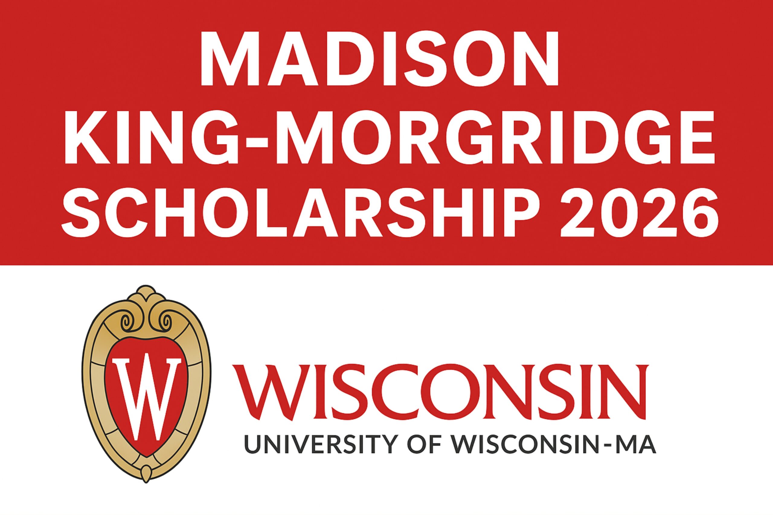 Madison King Morgridge Scholarship 2026 Intake | University of Wisconsin USA